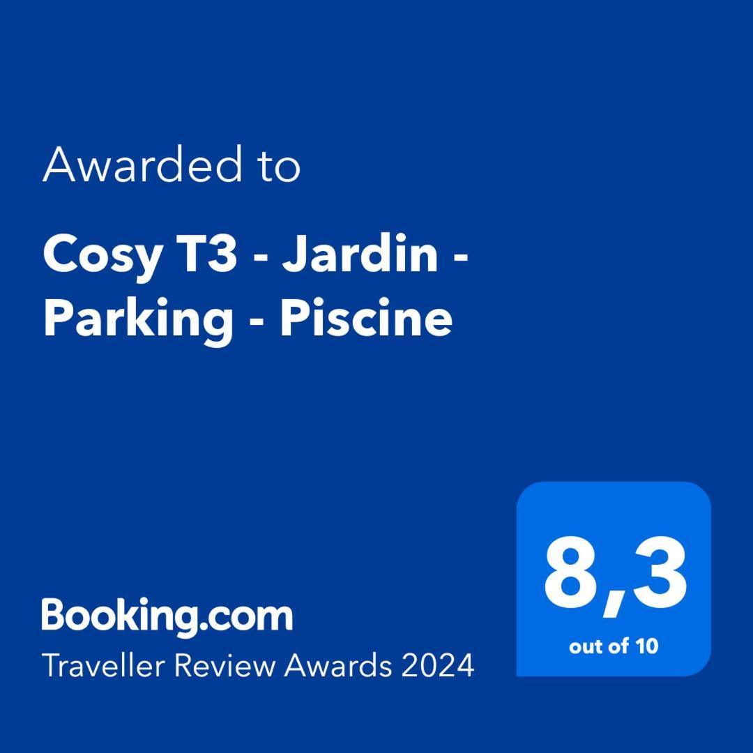 Cosy T3 - Jardin - Parking - Piscine